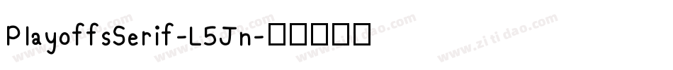 PlayoffsSerif-L5Jn字体转换