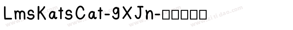 LmsKatsCat-9XJn字体转换