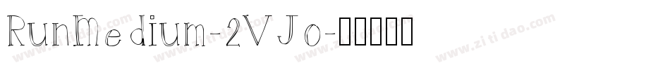 RunMedium-2VJo字体转换