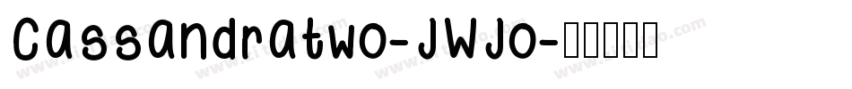 Cassandratwo-JWJo字体转换