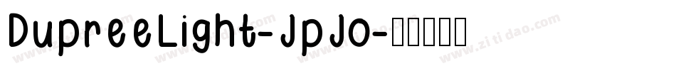 DupreeLight-JpJo字体转换