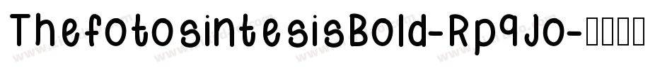 ThefotosintesisBold-Rp9Jo字体转换