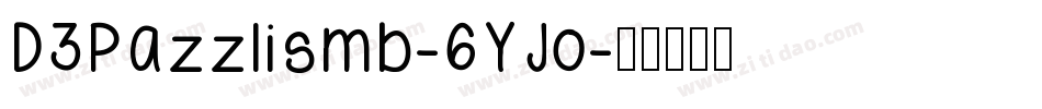 D3Pazzlismb-6YJo字体转换