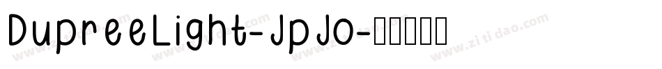 DupreeLight-JpJo字体转换
