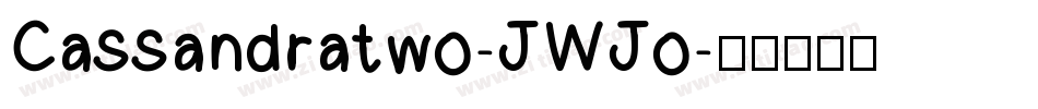 Cassandratwo-JWJo字体转换