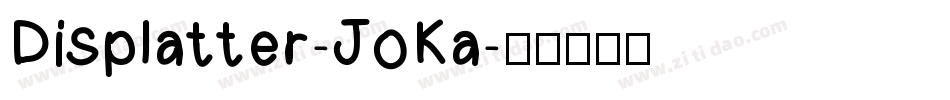 Displatter-JoKa字体转换