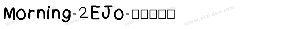Morning-2EJo字体转换