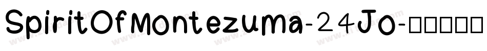 SpiritOfMontezuma-24Jo字体转换