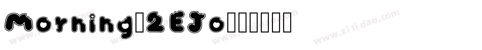 Morning-2EJo字体转换