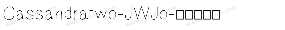 Cassandratwo-JWJo字体转换