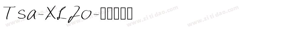 Tsa-XLJo字体转换
