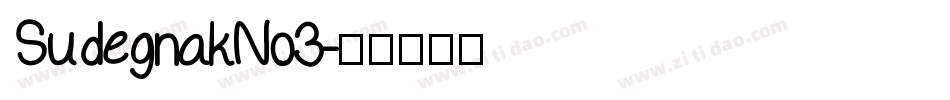 SudegnakNo3字体转换