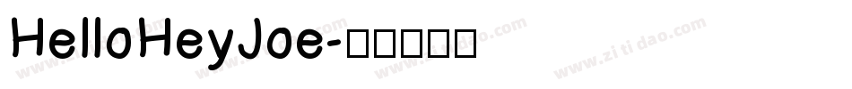 HelloHeyJoe字体转换