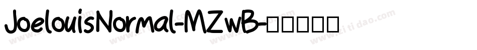 JoelouisNormal-MZwB字体转换