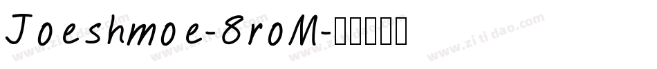 Joeshmoe-8roM字体转换