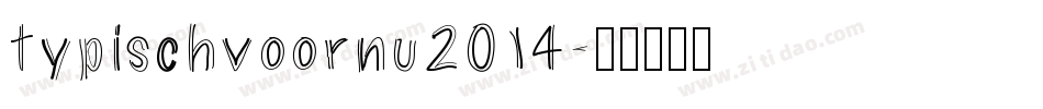 typischvoornu2014字体转换