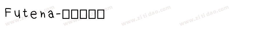 Futena字体转换