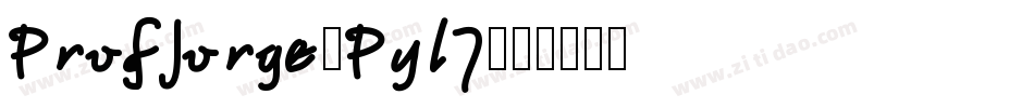 ProfJorge-Pyl7字体转换