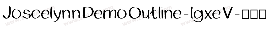 JoscelynnDemoOutline-lgxeV字体转换