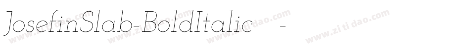 JosefinSlab-BoldItalic转换器字体转换