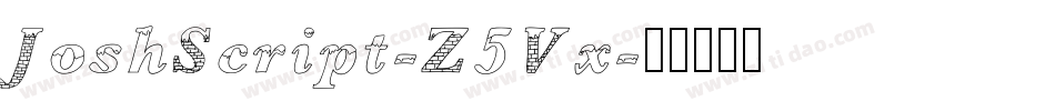 JoshScript-Z5Vx字体转换