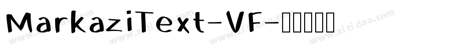 MarkaziText-VF字体转换