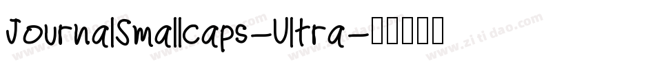 JournalSmallcaps-Ultra字体转换