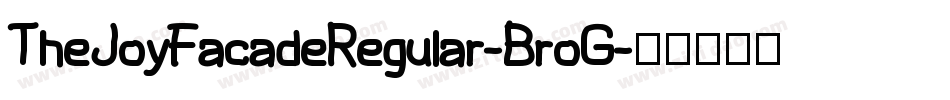 TheJoyFacadeRegular-BroG字体转换