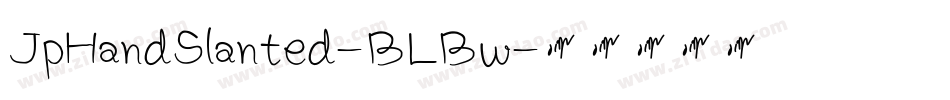 JpHandSlanted-BLBw字体转换