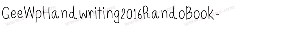 GeeWpHandwriting2016RandoBook-gJrP字体转换