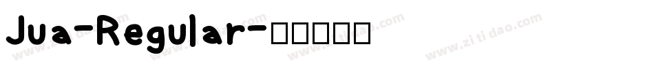 Jua-Regular字体转换