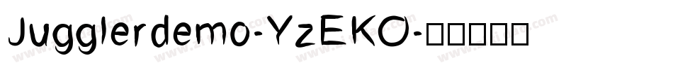 Jugglerdemo-YzEKO字体转换