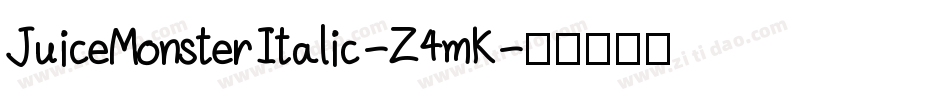 JuiceMonsterItalic-Z4mK字体转换
