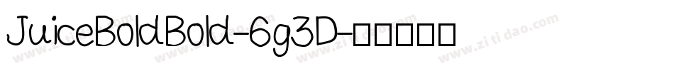 JuiceBoldBold-6g3D字体转换