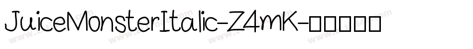 JuiceMonsterItalic-Z4mK字体转换