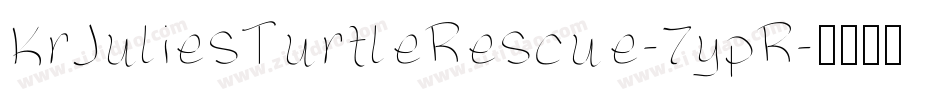 KrJuliesTurtleRescue-7ypR字体转换