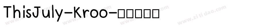 ThisJuly-Kroo字体转换