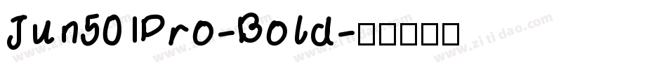 Jun501Pro-Bold字体转换