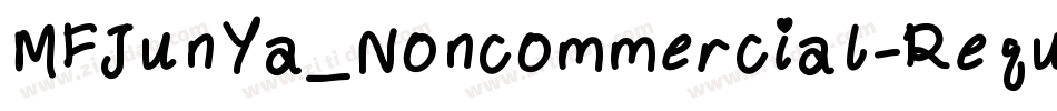 MFJunYa_Noncommercial-Regular字体转换