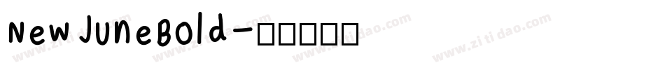 NewJuneBold字体转换