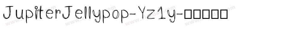 JupiterJellypop-Yz1y字体转换