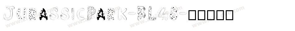 JurassicPark-BL48字体转换