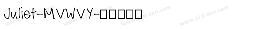 Juliet-MVWVY字体转换