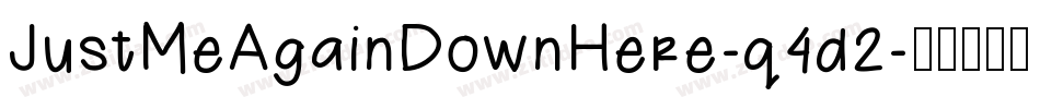 JustMeAgainDownHere-q4d2字体转换