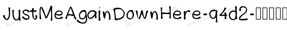 JustMeAgainDownHere-q4d2字体转换