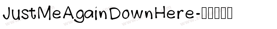 JustMeAgainDownHere字体转换