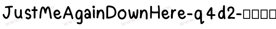 JustMeAgainDownHere-q4d2字体转换