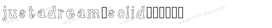 justadream_solid字体转换