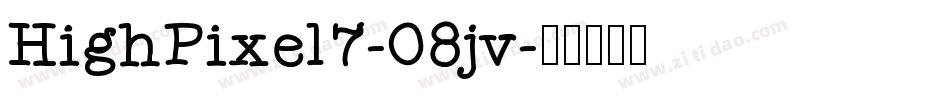 HighPixel7-08jv字体转换
