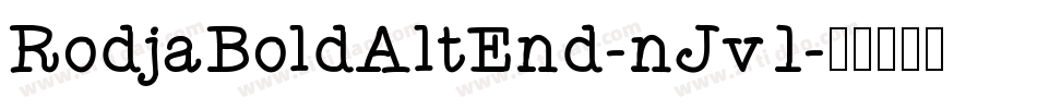 RodjaBoldAltEnd-nJv1字体转换